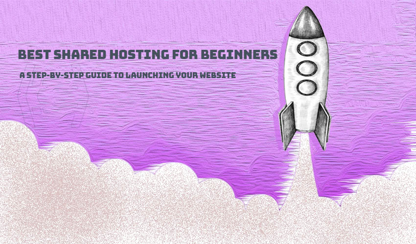 Launch your dream website with the best shared hosting platform!