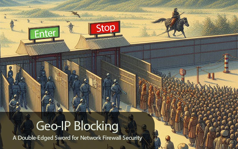 Geo-IP Blocking: Filtering Requests for Enhanced Security