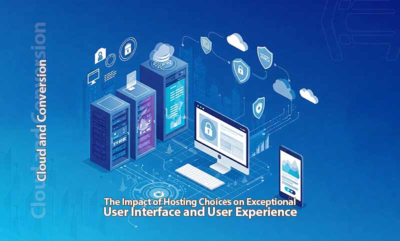 A modern digital ecosystem blending cloud hosting infrastructure with intuitive user interface design, emphasizing scalability, performance, and security.